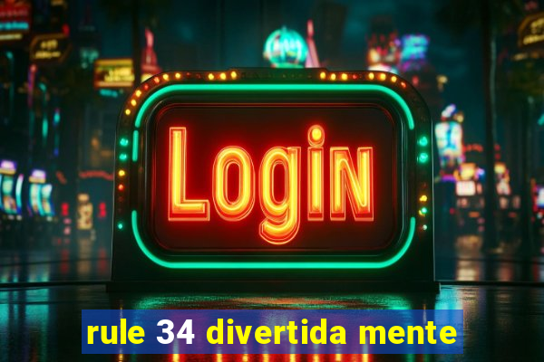 rule 34 divertida mente